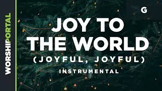 Joy To The World (Joyful, Joyful) - High Female Key - G - Instrumental