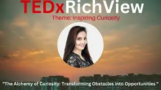 An entrepreneur&rsquo;s commitment to curiosity | Farheen Amjad | TEDxRichview