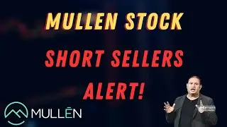 SHORT SELLERS ALERT ANALYZING MULLEN'S SHORT INTEREST - muln stock.