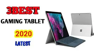 3 Best Gaming Tablets In 2020