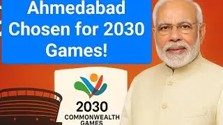 🇮🇳 Ahmedabad to Host Commonwealth Games 2030? India&rsquo;s Big Sports Moment!