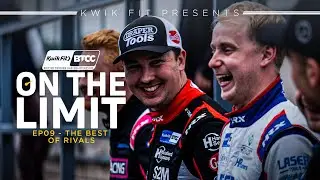 On the Limit | S2E9 | The best of rivals | BTCC 2021