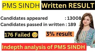 PMS SINDH Written Result announced | In depth analysis of PMS SINDH result | Congratulations to all