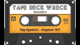 Ray Symbolic - Kingston 1977