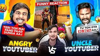 Random Matchmaking Of Angry Youtuber  And Uncle Youtuber 🤣 महायुद्ध 🔥 Funny Reaction - Free Fire