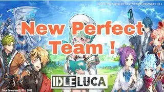 MY NEW PERFECT TEAM ! TARA TRY NATEN BURST TEAM GUYS ! IDLE LUCA BASIC GAMEPLAY