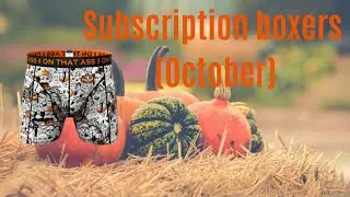 On That Ass Boxer Shorts  Octobers Edition  Unboxing