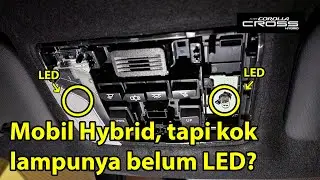Ubah semua bohlam jadi LED (Interior) | Corolla Cross Hybrid