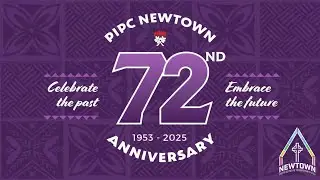 PIPC Newtown, Wellington: 72nd Anniversary Celebratory Service - 7th December 2025
