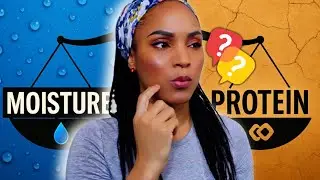 When To Do Protein Treatments for Natural Hair | The Truth About Moisture & Protein Balance