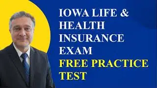 Iowa Life & Health Insurance Exam Practice Test Part 1