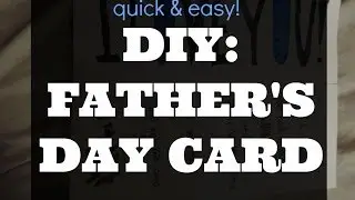 ✂ DIY Cheap & Easy Father's Day Card