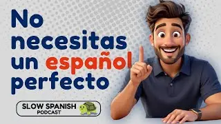 Your Spanish Accent Does not Matter (But This Does)