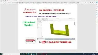 SOLIDWORKS WELDMENT DESIGN LECTURE-01, STRUCTURAL MEMBER