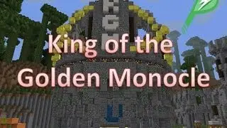 Minecraft - PlayMindcrack - King of the Golden Monocle