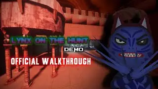 Lynx on the Hunt Demo - Official Walkthrough Video (NO SECRETS) #kosarevogames #officialvideo