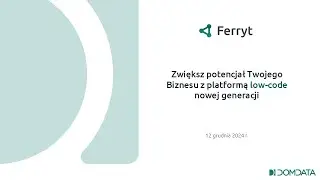 Webinarium: Zwiększ potencjał Twojego Biznesu z platformą low-code nowej generacji