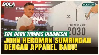 John Herdman Nilai Apparel Baru Timnas Indonesia Bawa Energi dan Semangat Baru!