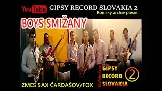 Gipsy Boys Smižany zmes sax čardašov a fox retro hity