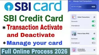 How to activate & deactivate your sbi card transaction anytime | Manage your sbi crad full online.