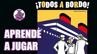 TODOS A BORDO - Cómo se juega - TUTORIAL - Juego de Mesa - unna