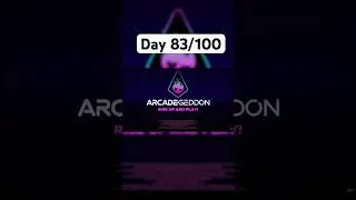 Day 83: Arcadegeddon! | 100 Games in 100 Days Challenge 🎮