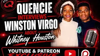 Quencie and Winston Virgo Talk Whitney Houston