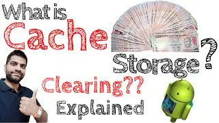What is CACHE Memory? Clearing CACHE? Android, iOS?