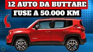 12 AUTO PEGGIORI del 2025 (NON ARRIVANO a 50.000 km!)