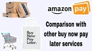 Amazon Pay Later Review II Comparison With Other Buy Now Pay Later II Exclusive Review