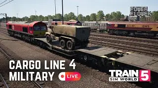 TRAIN SIM WORLD 5 | LIVE | CARGO LINE 4 | MILITARY