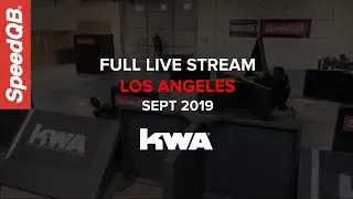 Full Live Stream - SpeedQB Los Angeles September 2019 - Sponsored by KWA