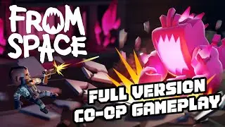 From Space - Full Game Version Co-op Gameplay