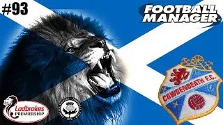 FM18 - Cowdenbeath FC - Let's Play - Season Four - Tick Thistle - SPL