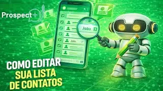 COMO EDITAR LISTA EXCEL PARA PROSPECTMAIS WHATS SENDER.
