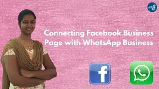 How to connect your Facebook business page with WhatsApp Business App? | Tamil with English subtitle