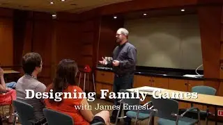 Designing Family Games: Lecture