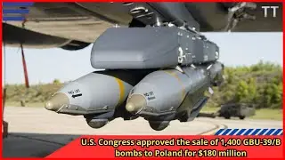 U S  Congress approved the sale of 1,400 GBU 39 B bombs to Poland for $180 million