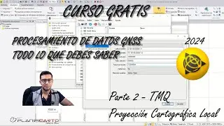 Parte 2 Sistema de Proyecci&oacute;n Local 🛰 C&oacute;mo procesar datos GNSS en Trimble Business Center - TBC | 🌎