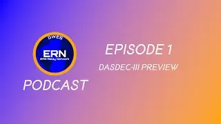 Episode 1 - DASDEC-III Pre-Release