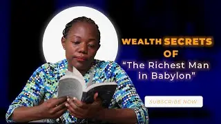 The Richest Man in Babylon: 4 timeless wealth lessons by George S Carson