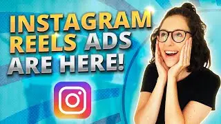 Instagram Reels Ads: The NEW Update To Instagram Advertising