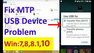 SOLUTION - MTP Error USB Device - PC Does Not Recognize Cell Phone / Tablet