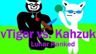 visionTiger vs. Kahzuk | Lunar Ranked (3 potted)
