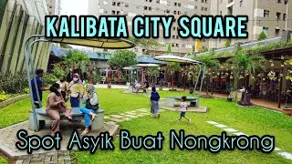 Walking Around Kalibata City Square JAKARTA ~ Asyik Buat Tempat Nongkrong