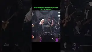 Rose and Bruno mars performanced APT at Grammy..#rose #blackpink #shortvideo