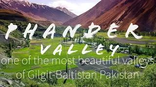 Phander Valley and Phander Lake Ghizer Gilgit Baltistan Pakistan shot with GOPRO hero 7 black