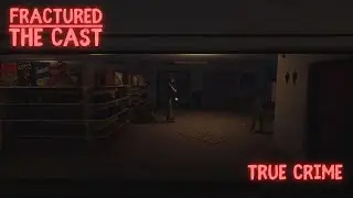 Fractured: The Cast | True-Crime Story