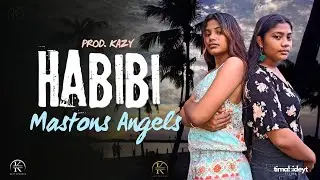 Habibi - Prod Kazy X Mastons Angel