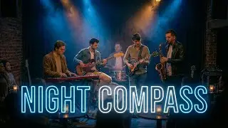 Blue Ember Band &ndash; &ldquo;Night Compass&rdquo; (Smooth Jazz / Jazz-Funk / Male Vocal)